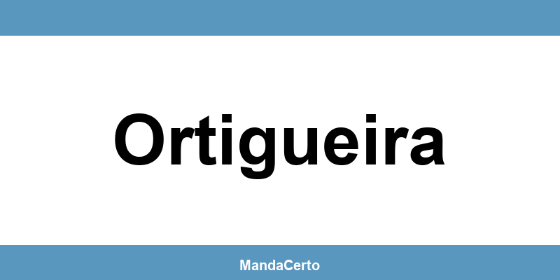 Telefone da agência dos Correios em Ortigueira