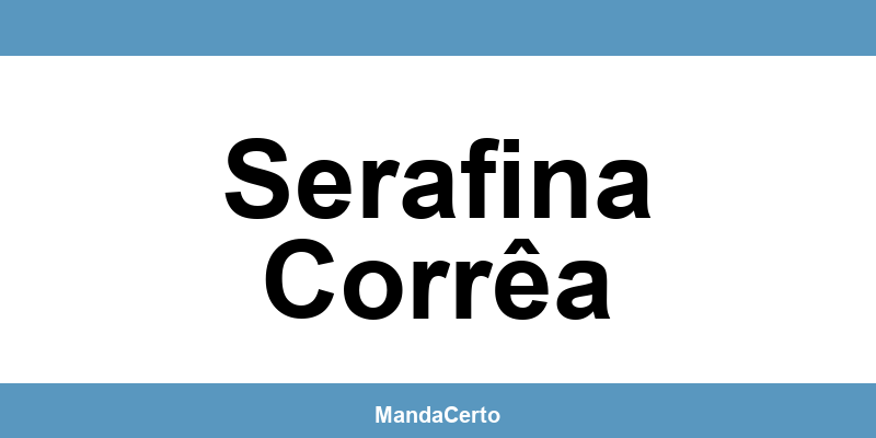 Telefone da agência dos Correios em Serafina Corrêa